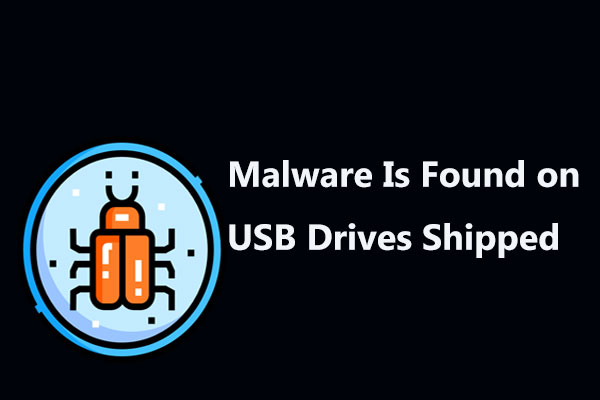 Malware Is Found on USB Shipped with Schneider Electric Products - MiniTool