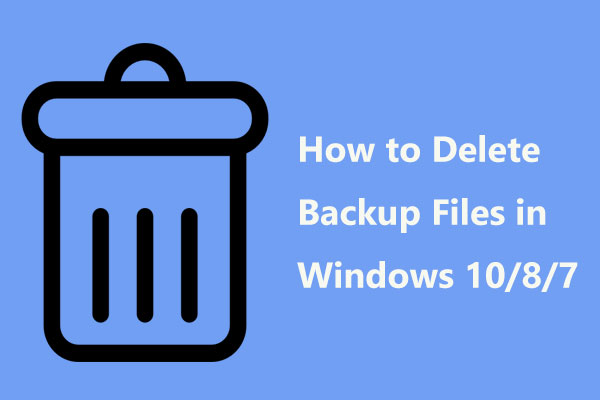 how to delete backup files windows 7