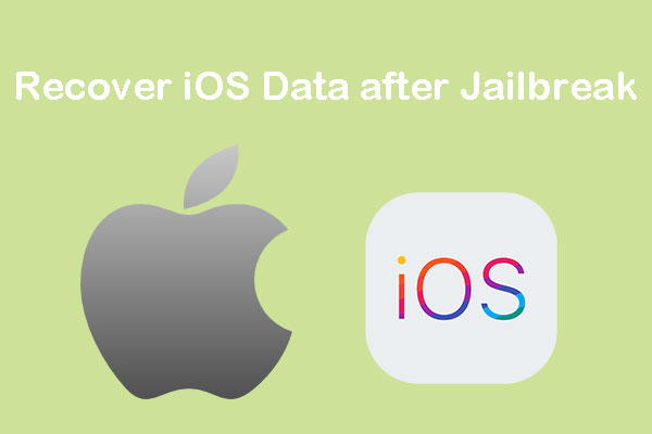 How to Recover iOS Data After Jailbreaking iPhone/iPad