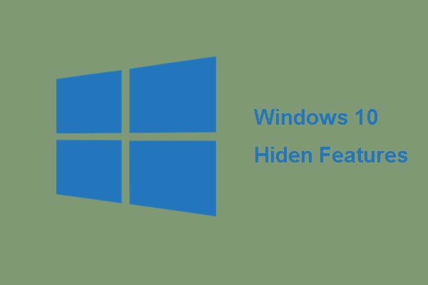 A Brief Introduction of 7 Secrets Windows 10 Hidden Tricks