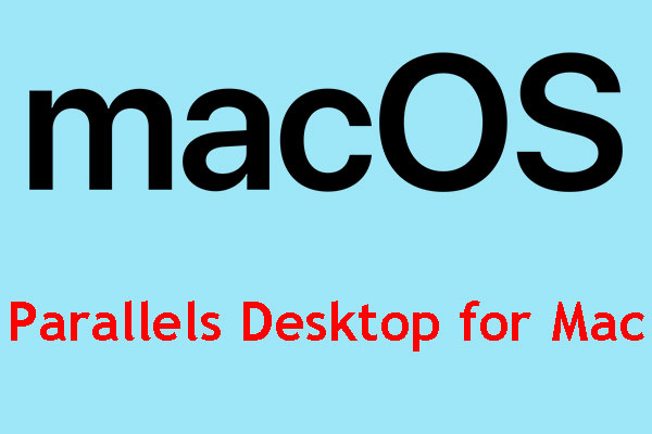 Parallels Desktop for Mac: A New Version Was Released