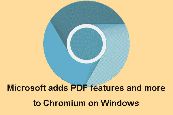 New PDF Features and More Are Added to Chromium on Windows