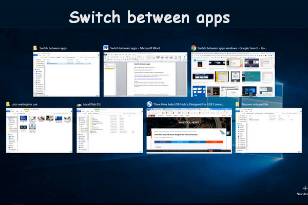 How To Switch Between Open Apps In Windows 10