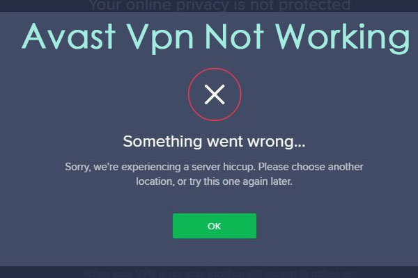 5 Useful Methods to Fix Avast VPN Not Working on Windows