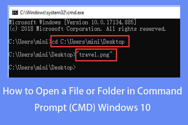 How to Open a File/Folder in Command Prompt (CMD) Windows 10