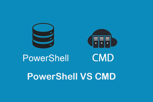 PowerShell vs CMD: What Are They? What Are Their Differences