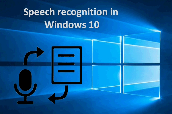 how to start speech recognition windows 10