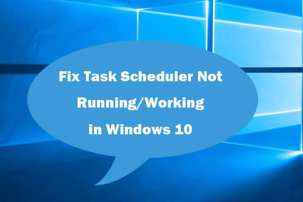 Penjadwal Tugas Gagal Dijalankan? Diperbaiki dengan Empat Metode 1 7 Tips Memperbaiki Task Scheduler Tidak Berfungsi / Working Windows 10