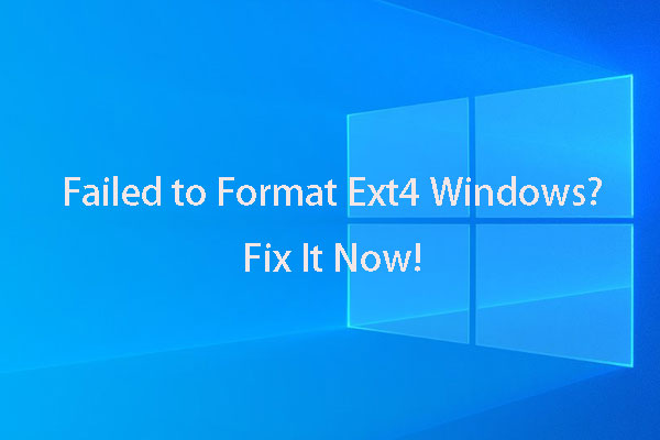 [RÉSOLU] Échec du formatage d’Ext 4 Windows? Voici les solutions!