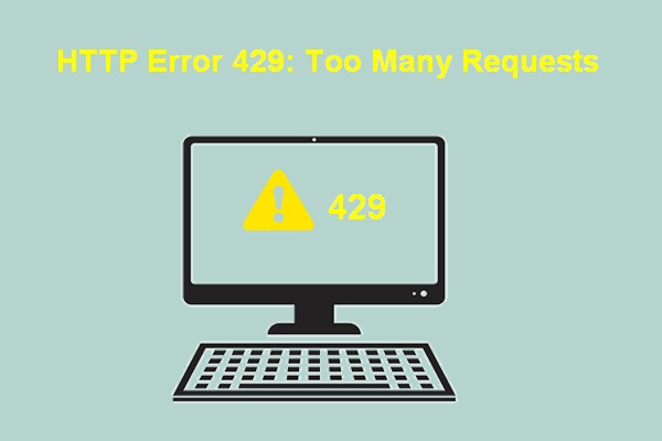 How to Fix the HTTP 429 Too Many Requests Error