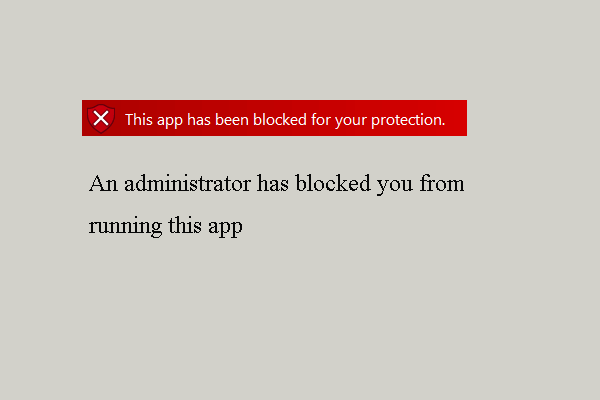 4 Ways to an Administrator Has Blocked You from Running This App