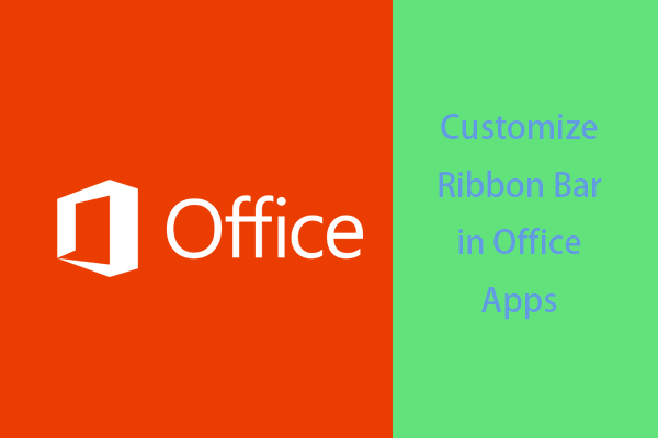 Customize Ribbon Bar | Add Buttons to Office Ribbon - MiniTool