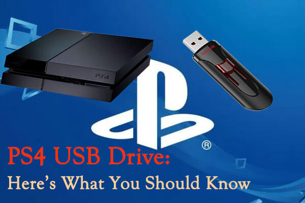 PS4 Drive: What Should Know - MiniTool