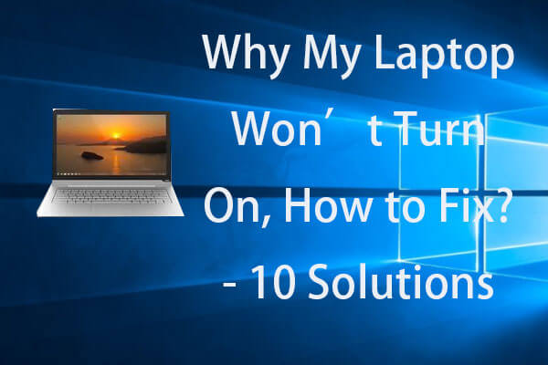 Corriger mon ordinateur portable/ordinateur (Windows 10/11) qui ne s'allume pas (10 méthodes)