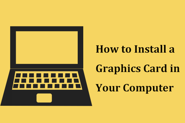 How to Install a Graphics Card in Your Computer? See a Guide!