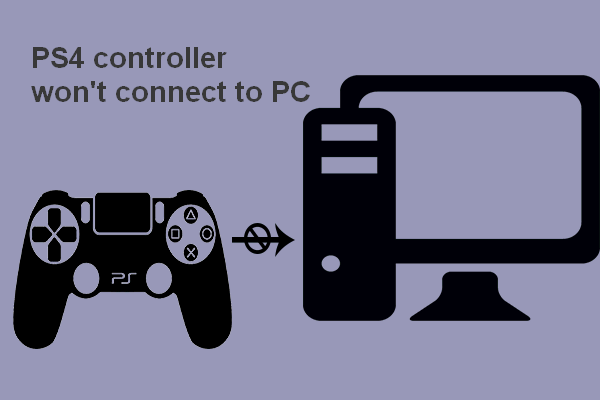 PS4 Controller Not Connecting? 2 Ways to Fix It