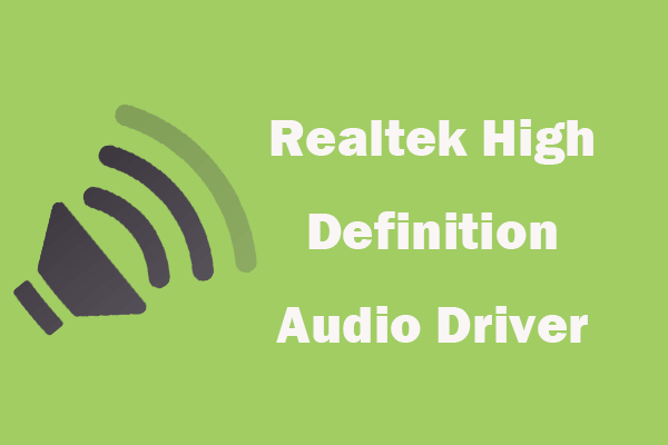 Realtek HD Audio Driver Download/Update/Uninstall/Troubleshoot - MiniTool