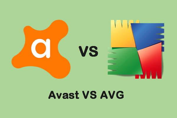 Avast VS AVG: What Are the Differences & Which One Is Better?