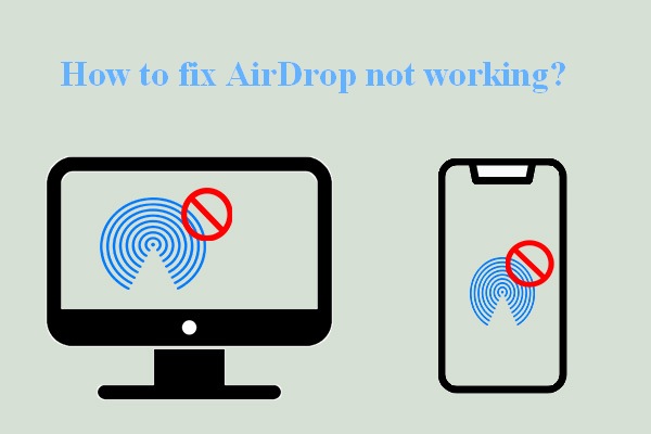 AirDrop Not Working On Mac/iPhone? Please Try To Fix It Now