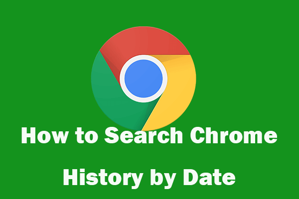 How to Search Chrome History by Date | Google Chrome History