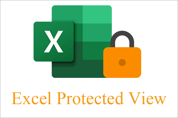 Excel Protected View: How to Remove It (Once and for All)?