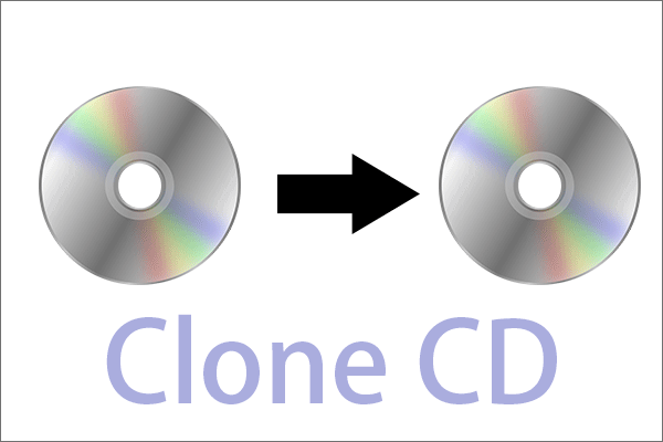 Clone CD Windows 10/11: CD Clone Apps & How to Clone a CD
