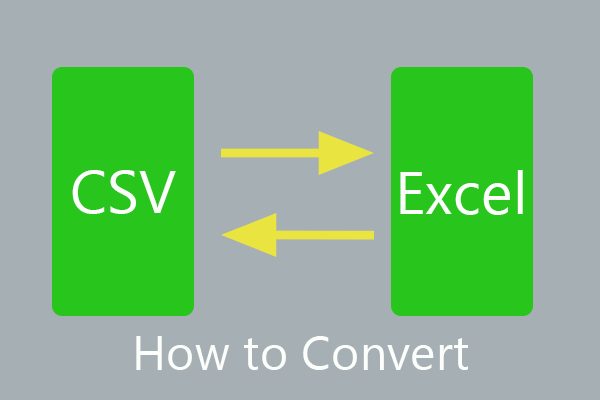 How to Convert CSV to Excel or Excel to CSV – 6 Free Tools