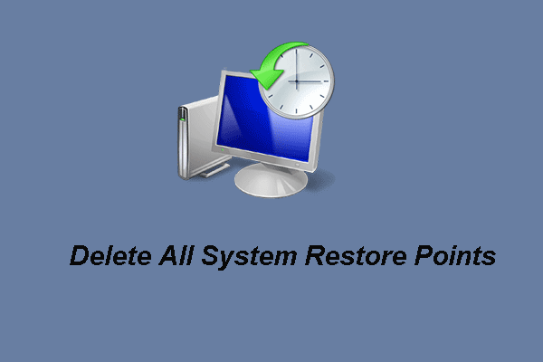 How to Delete All System Restore Points | Step-by-Step Guide