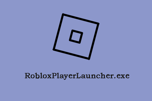 RobloxPlayerLauncher.exe Removal Guide 