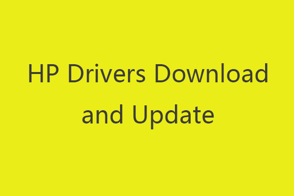 How to Download/Update HP Drivers for Windows 10 Laptop/PC