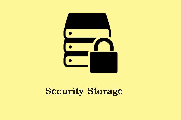 What Is Security Storage and How to Protect Your Data Storage