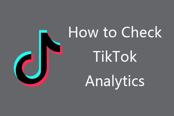 How to Check Your TikTok Analytics to Track Video Performance