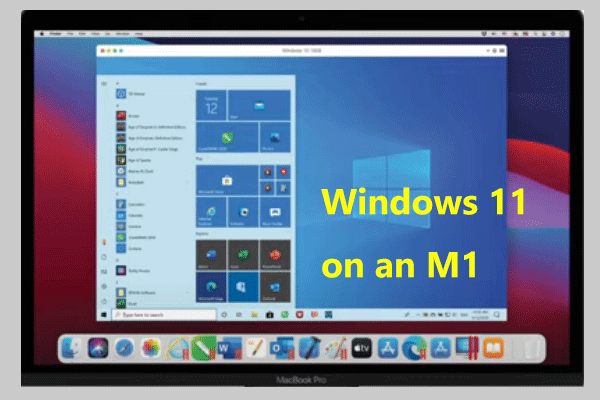 Windows 11 Can Run on M1 Macs with Parallels Desktop 17