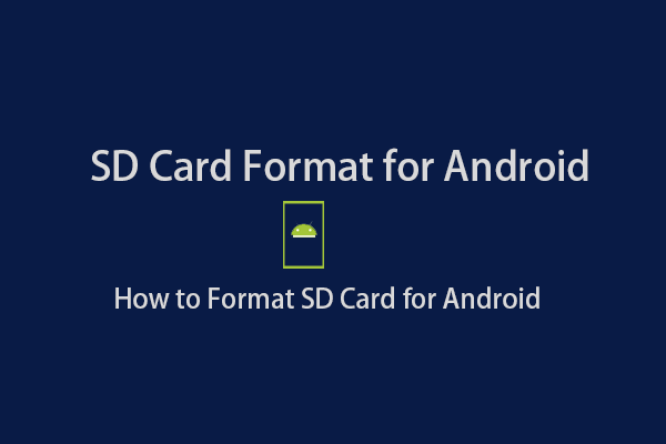 SD Card Format for Android | How to Format SD Card for Android