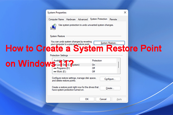 How to Create a System Restore Point on Windows 11?
