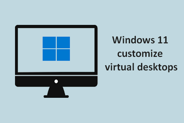 how to manage virtual desktops in windows 11