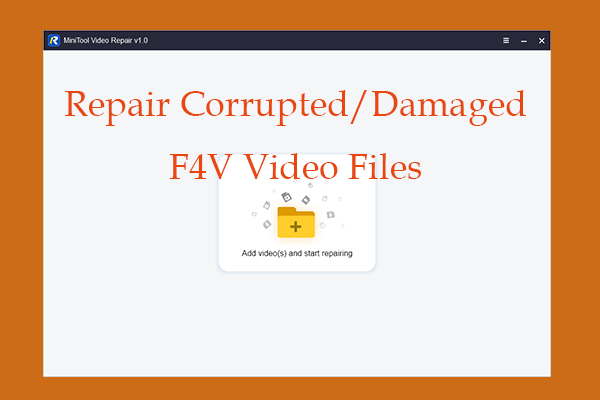 How to Repair Corrupted/Damaged F4V Video Files for Free
