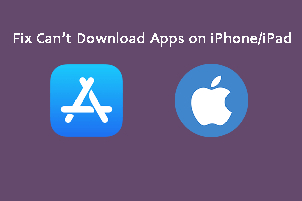 Can’t Download Apps on iPhone/iPad! [Easy & Effective Fixes]