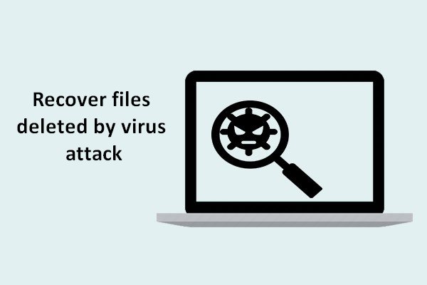 [RÉSOLU] Comment récupérer les fichiers supprimés par un virus | Guide