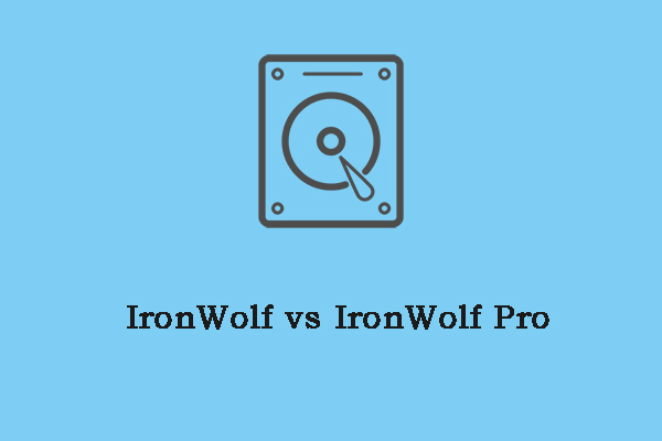 IronWolf vs IronWolf Pro: What Are the Differences Between Them? - MiniTool