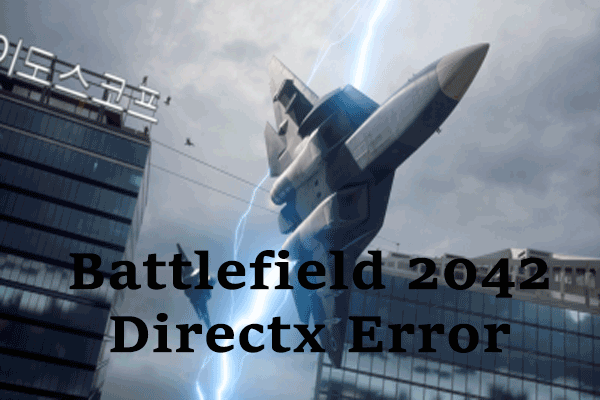 Battlefield 2042 Directx Error, Crash Fixes That’Ll Help – OUCEBE
