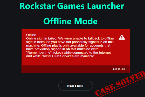 How to Fix Rockstar Games Launcher Offline Mode? Try 4 Ways Here