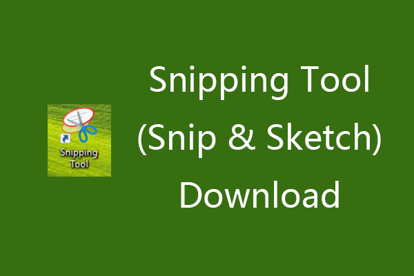 Snipping Tool (Snip & Sketch) Download for Windows 10/11 PC