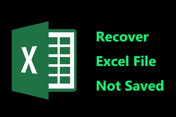 How to Recover Excel File Not Saved on Windows 10 PC/Mac?