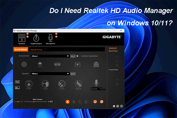 Do I Need to Download Realtek HD Audio Manager on Windows 10/11?