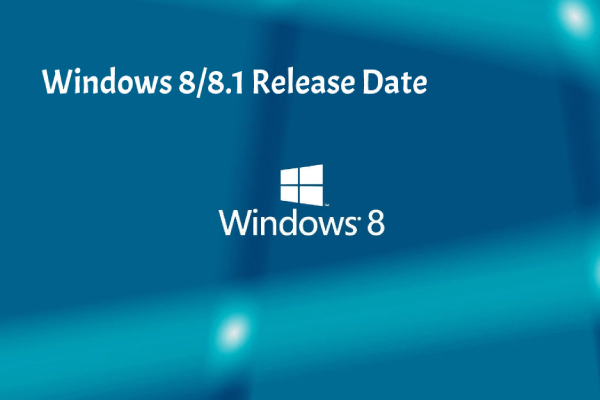 Windows 8 Release Date: Everything You Should Know