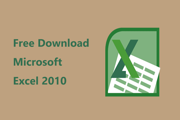 How to Free Download Microsoft Excel 2010? Follow the Guide!