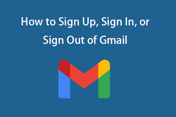 Gmail Login: How to Sign Up, Sign In, or Sign Out of Gmail