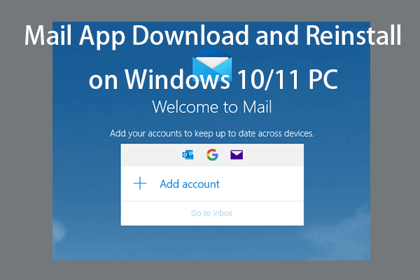 Mail App Download and Reinstall on Windows 10/11 PC