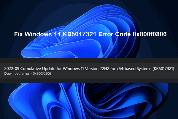[FIXED] Windows 11 KB5017321 Download Error Code 0x800f0806